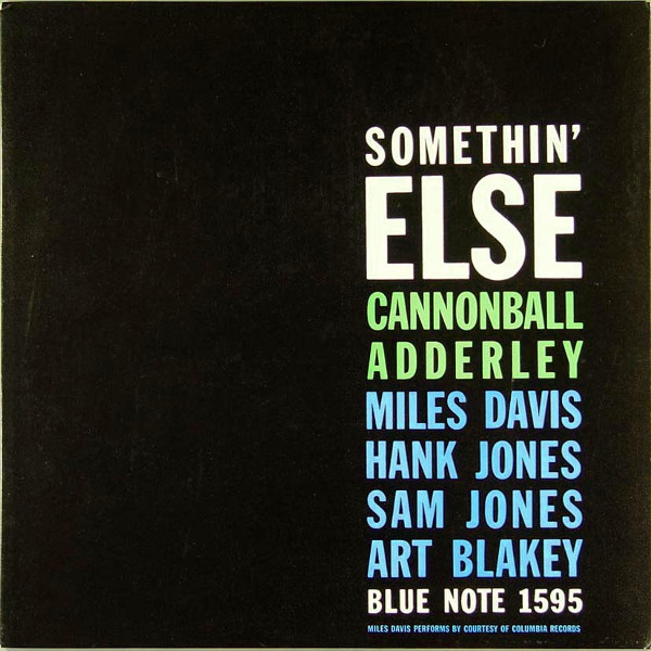 Cannonball Adderley: Somethin' Else (1958)